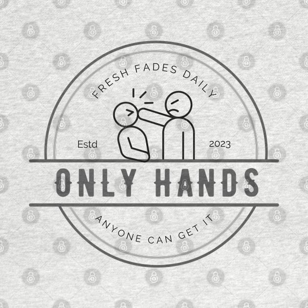 Only Hands by The Tipsy Auntie